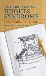Download Understanding Hughes Syndrome: Case Studies for Patients pdf, epub, ebook