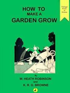 Download How to Make a Garden Grow (Vintage Words of Wisdom Book 12) pdf, epub, ebook