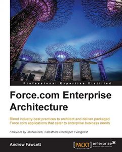 Download Force.com Enterprise Architecture pdf, epub, ebook