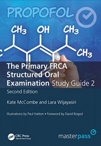 Download The Primary FRCA Structured Oral Exam Guide 2, Second Edition (MasterPass) pdf, epub, ebook