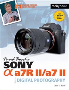 Download David Busch’s Sony Alpha a7R II/a7 II Guide to Digital Photography   pdf, epub, ebook