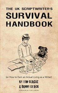 Download The UK Scriptwriters Survival Handbook: or How to Earn an Actual Living as a Writer pdf, epub, ebook
