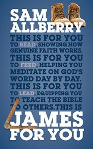 Download James For You: Showing you how real faith looks in real life (God’s Word For You) pdf, epub, ebook