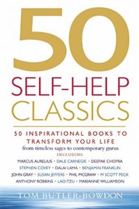 Download 50 Self-Help Classics: 50 Inspirational Books to Transform Your Life from Timeless Sages to Contemporary Gurus (50 Classics) pdf, epub, ebook