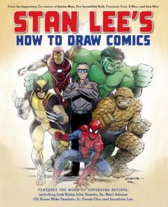 Download Stan Lee’s How to Draw Comics: From the Legendary Creator of Spider-Man, The Incredible Hulk, Fantastic Four, X -Men, and Iron Man pdf, epub, ebook