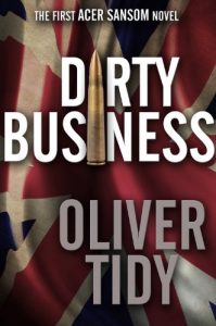 Download Dirty Business (The Acer Sansom Novels Book 1) pdf, epub, ebook