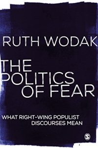 Download The Politics of Fear: What Right-Wing Populist Discourses Mean pdf, epub, ebook