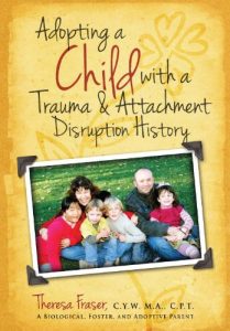 Download Adopting a Child with a Trauma and Attachment Disruption History: A Practical Guide (Growing with Love Book 8) pdf, epub, ebook