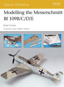 Download Modelling the Messerschmitt Bf 109B/C/D/E (Osprey Modelling) pdf, epub, ebook