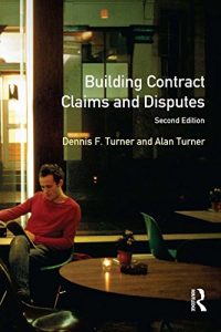 Download Building Contract Claims and Disputes (Chartered Institute of Building Professional) pdf, epub, ebook