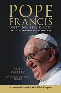 Download Pope Francis: The Struggle for the Soul of Catholicism: Revised and Updated Edition pdf, epub, ebook