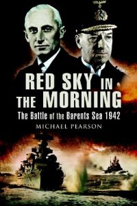 Download Red Sky in the Morning: The Battle of the Barants Sea 1942 pdf, epub, ebook