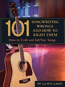 Download 101 Songwriting Wrongs and How to Right Them: How to Craft and Sell Your Songs (101 Things) pdf, epub, ebook