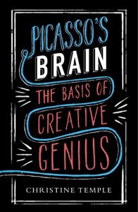 Download Picasso’s Brain: The basis of creative genius pdf, epub, ebook