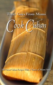 Download Three Guys From Miami Cook Cuban: 100 Great Recipes With a Touch of Miami Spice pdf, epub, ebook