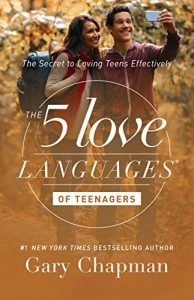 Download The 5 Love Languages of Teenagers: The Secret to Loving Teens Effectively pdf, epub, ebook