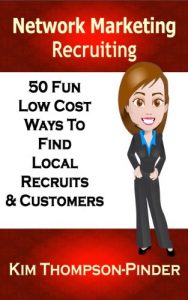 Download MLM: Network Marketing Recruiting: 50 Fun, Low Cost Ways To Find Local Recruits and Customers pdf, epub, ebook