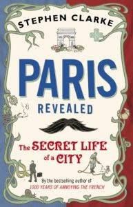 Download Paris Revealed: The Secret Life of a City pdf, epub, ebook