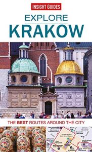 Download Insight Guides: Explore Krakow: The best routes around the city (Insight Explore Guides) pdf, epub, ebook