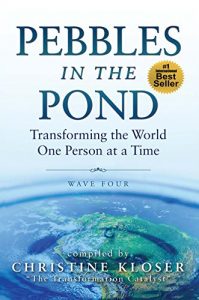 Download Pebbles in the Pond (Wave Four): Transforming the World One Person at a Time pdf, epub, ebook