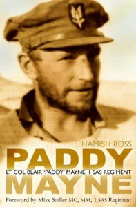 Download Paddy Mayne: Lt Col Blair ‘Paddy’ Mayne, 1 SAS Regiment pdf, epub, ebook