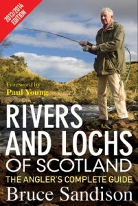 Download Rivers and Lochs of Scotland 2013/2014 Edition: The Angler’s Complete Guide pdf, epub, ebook