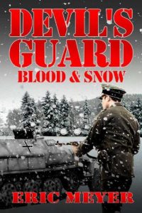 Download Devil’s Guard Blood & Snow pdf, epub, ebook