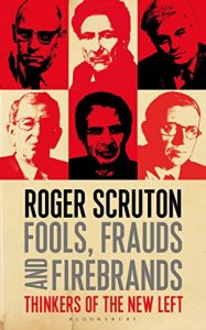 Download Fools, Frauds and Firebrands: Thinkers of the New Left pdf, epub, ebook