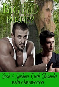 Download Big Bad Mooney (Apishipa Creek Chronicles Book 5) pdf, epub, ebook