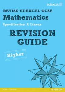 Download Revise Edexcel GCSE Mathematics Spec A Higher Revision Guide (REVISE Edexcel Maths) pdf, epub, ebook