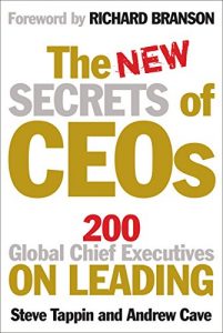Download The New Secrets of CEOs: 200 Global Chief Executives on Leading pdf, epub, ebook