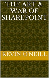 Download The Art & War of SharePoint pdf, epub, ebook