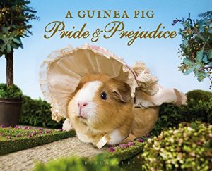 Download A Guinea Pig Pride & Prejudice pdf, epub, ebook