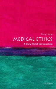 Download Medical Ethics: A Very Short Introduction (Very Short Introductions) pdf, epub, ebook