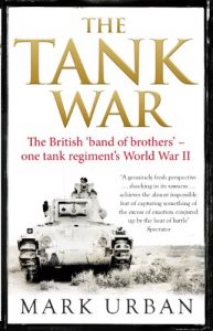 Download The Tank War: The Men, the Machines and the Long Road to Victory pdf, epub, ebook