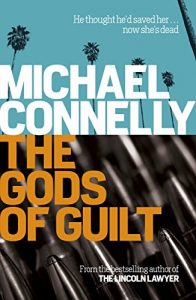 Download The Gods of Guilt (Mickey Haller Series Book 5) pdf, epub, ebook