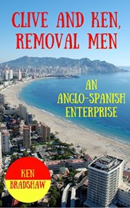 Download Clive and Ken, Removal Men: An Anglo-Spanish Enterprise pdf, epub, ebook