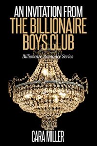 Download An Invitation from the Billionaire Boys Club (Billionaire Romance Series Book 11) pdf, epub, ebook