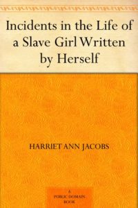 Download Incidents in the Life of a Slave Girl Written by Herself pdf, epub, ebook