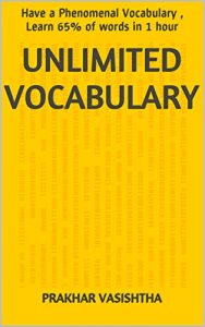 Download Unlimited Vocabulary: Have a Phenomenal Vocabulary , Learn 65% of words in 1 hour pdf, epub, ebook