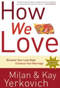 Download How We Love: Discover Your Love Style, Enhance Your Marriage pdf, epub, ebook