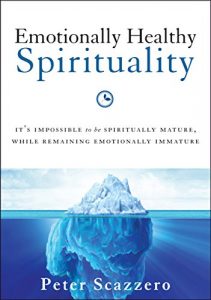 Download Emotionally Healthy Spirituality: It’s Impossible to Be Spiritually Mature, While Remaining Emotionally Immature pdf, epub, ebook