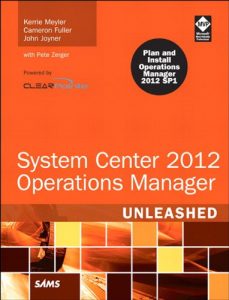 Download System Center 2012 Operations Manager Unleashed pdf, epub, ebook