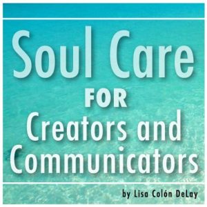 Download Soul Care for Creators and Communicators pdf, epub, ebook