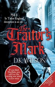 Download The Traitor’s Mark (Thomas Treviot Book 2) pdf, epub, ebook