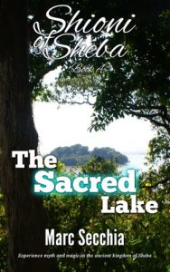 Download The Sacred Lake (Shioni of Sheba Book 4) pdf, epub, ebook