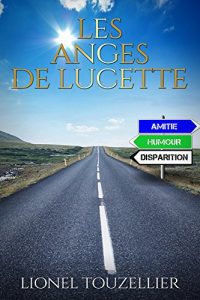 Download Les Anges de Lucette (French Edition) pdf, epub, ebook