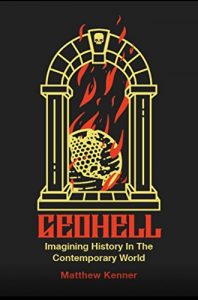 Download Geohell: Imagining History in the Contemporary World pdf, epub, ebook