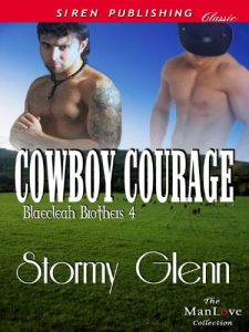 Download Cowboy Courage [Blaecleah Brothers 4] (Siren Publishing Classic ManLove) pdf, epub, ebook