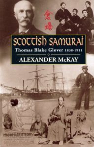 Download Scottish Samurai: Thomas Blake Glover, 1838-1911 pdf, epub, ebook